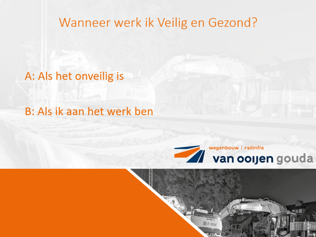 Bewust veilig dag 2022 | Van Ooijen Gouda | Wegenbouw en railinfra | asfalt asfalteren verhardingen perrons | quiz | ontbijt | bakker